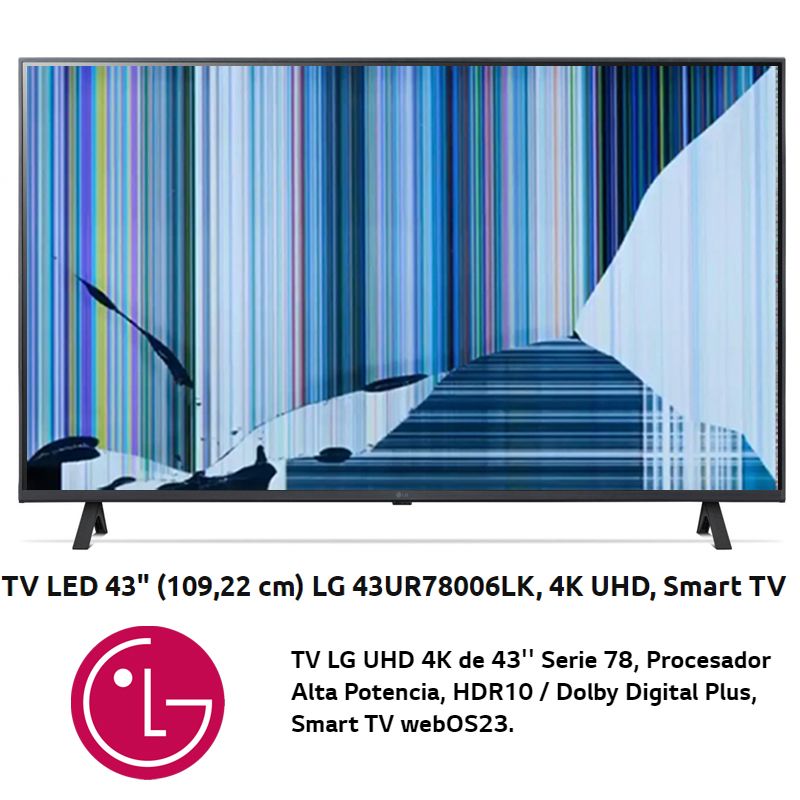 LG 43UR78006LK, NUEVO, Con pantalla - panel rota, para despiece. SIN MANDO A DISTANCIA.
