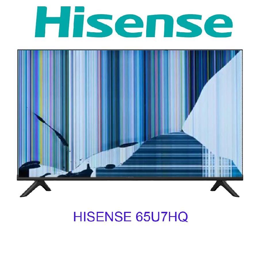 DESPIECE HISENSE 65U7HQ