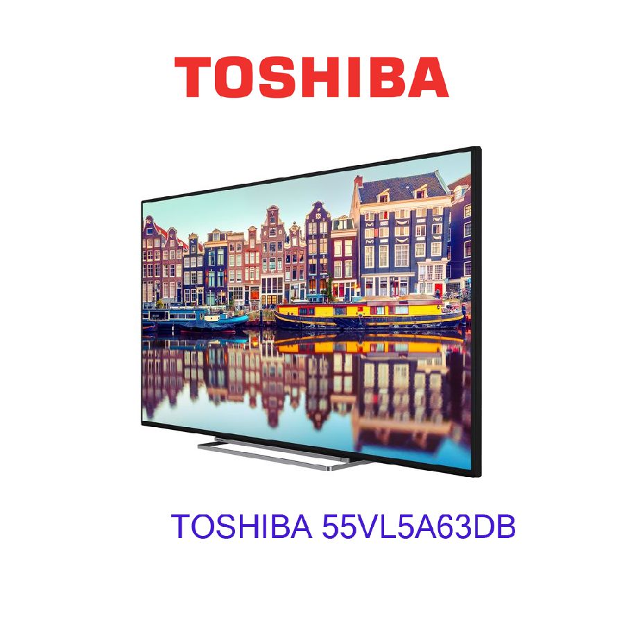 Despiece TV TOSHIBA 55VL5A63DB