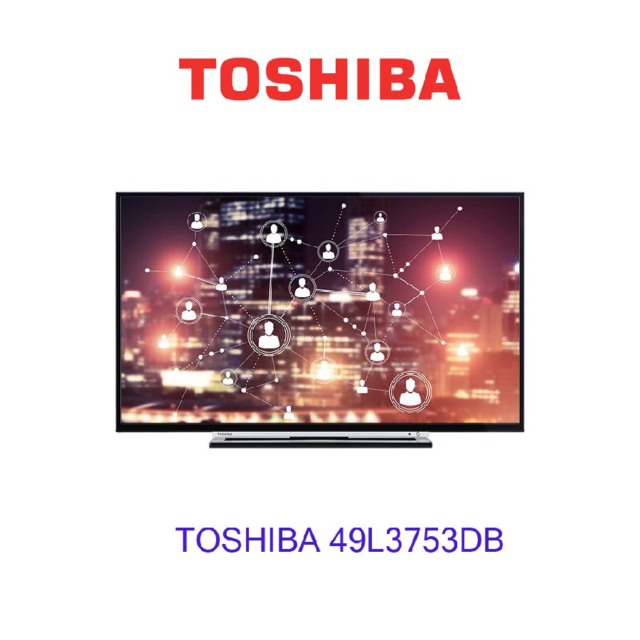 Despiece TV TOSHIBA 49L3753DB