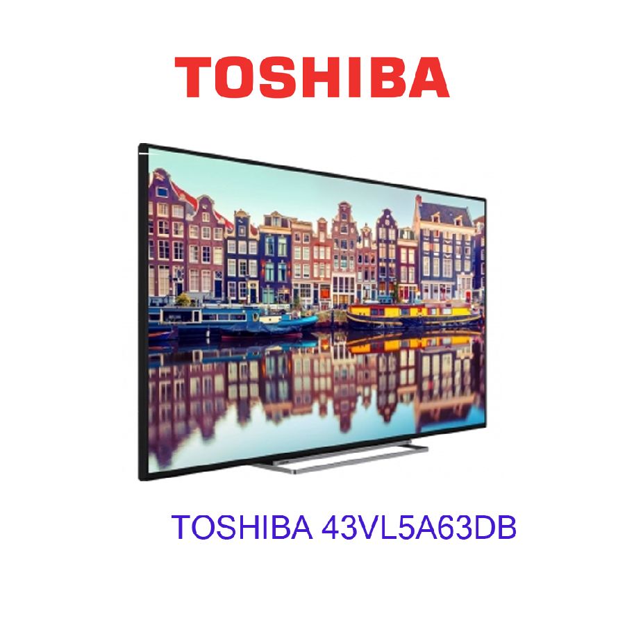 Despiece TV TOSHIBA 43VL5A63DB
